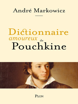 cover image of Dictionnaire amoureux de Pouchkine